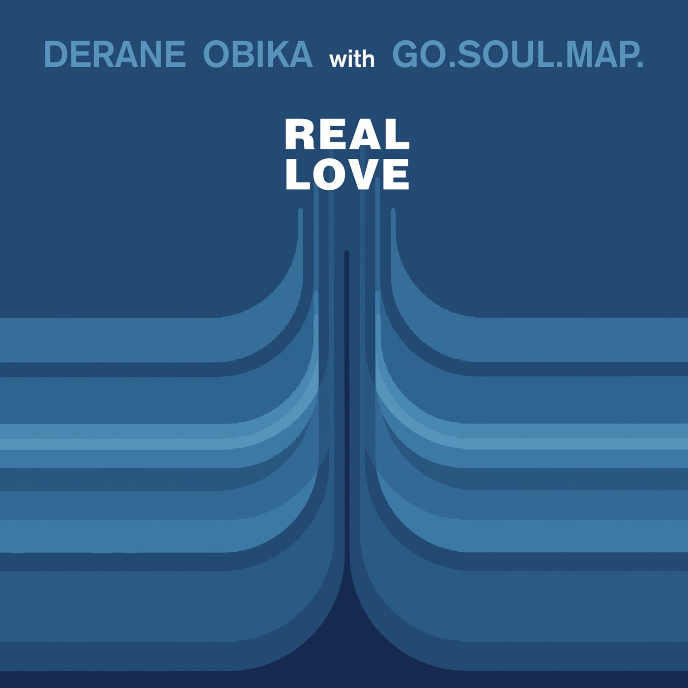Derane Obika With Go.soul.map. Real Love 7 Inch Vinyl SE709 NEW