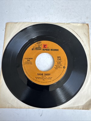 Fleetwood Mac - Sugar Daddy / Rhiannon - Reprise Records 7'' 45 RPM Single Vinyl