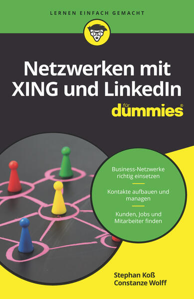 Netzwerken Mit Xing Und Linkedin Für Dummies | Constanze Wolff,
