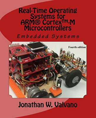 Embedded Systems: Real-Time Operating Systems for the A - Paperback NEW Valvano,