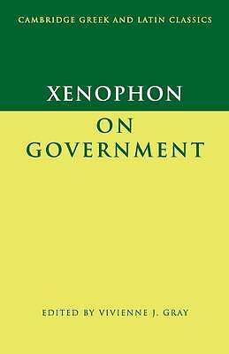Xenophon on Government Xenophon Gray Paperback Cambridge University Press