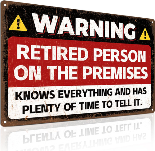 8x12 Inch Metal Retirement Sign, Warning Retired Person, Vintage Patio Decor - Picture 8 of 12