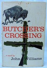 John Williams: Butcher's Crossing First Edition HC DJ 1960 Macmillan