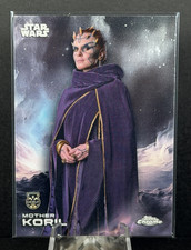 2025 Topps Chrome Star Wars 95 Mother Koril DEBUT