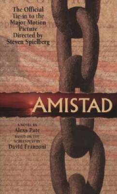 Amistad: A Novel Based on the Screenplay - Mass Market Paperback - ACCEPTABLE
