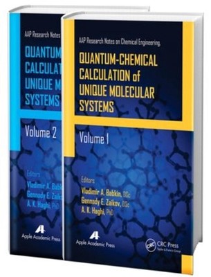 Quantum-Chemical Calculation of Unique Molecular Systems, Two-Volume Set by Vlad