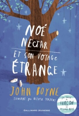 Noah Nektar und seine seltsame Reise - John Boyne - V505179
