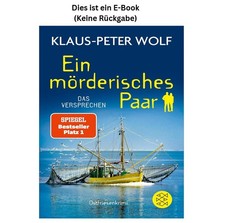 Klaus-Peter Wolf Ein mörderisches Paar - Das...