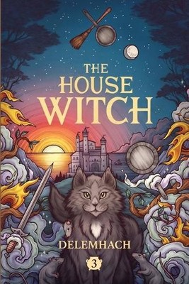 Delemhach The House Witch 3 (Taschenbuch) House Witch