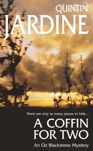 A Coffin for Two (Oz Blackstone series, Book 2): Sun, sea and murder in a grip,