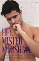 Saffron A. Kent | Hey, Mister Marshall | Taschenbuch | Englisch (2022)
