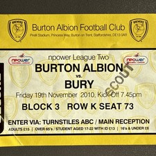 Burton Albion v Bury(NPower League 2 2010/11) 19/11/2010 Match Ticket RARE