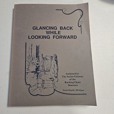 Glancing Back While Looking Forward Vintage Stories From Eaton Rapids Michigan