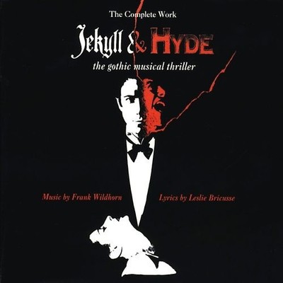 Various - Wildhorn: Jekyll & Hyde - The Musical (Gesamtaufnahme)
