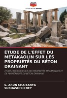 ÉTude De L'effet Du MÉTakaolin Sur Les PropriÉTÉS Du BÉTon Drainant Taschenbuch