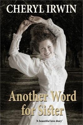 Another Word for Sister: A beautiful love story (Paperback or Softback)