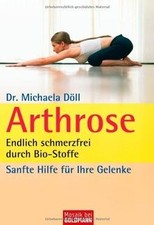 Arthrose: Endlich schmerzfrei durch Bio-Stoffe  de Mi... | Livre | état très bon