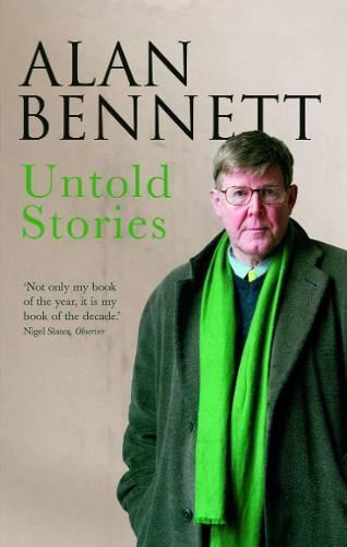 Untold Stories by Alan Bennett, New Book