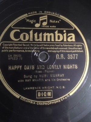 1955 RUBY MURRAY 78 HAPPY DAYS & LONELY NIGHTS & LET ME GO LOVER COLUMBIA DB3577