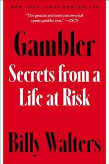 Gambler: Secrets from a Life at Risk von Walters, Billy | Buch | Zustand gut