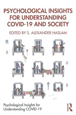Psychological Insights for Understanding COVID-19 and Society, Paperback by H...