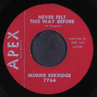 MURRIE ESKRIDGE: never felt this way before / so in need for love APEX 7'' Single