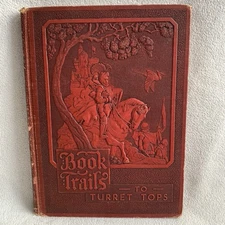 Book Trails To Turret Tops Red Embossed Cover 1928