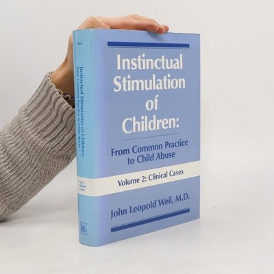 Instinctual Stimulation of Children: From Common Practice to Child Abuse