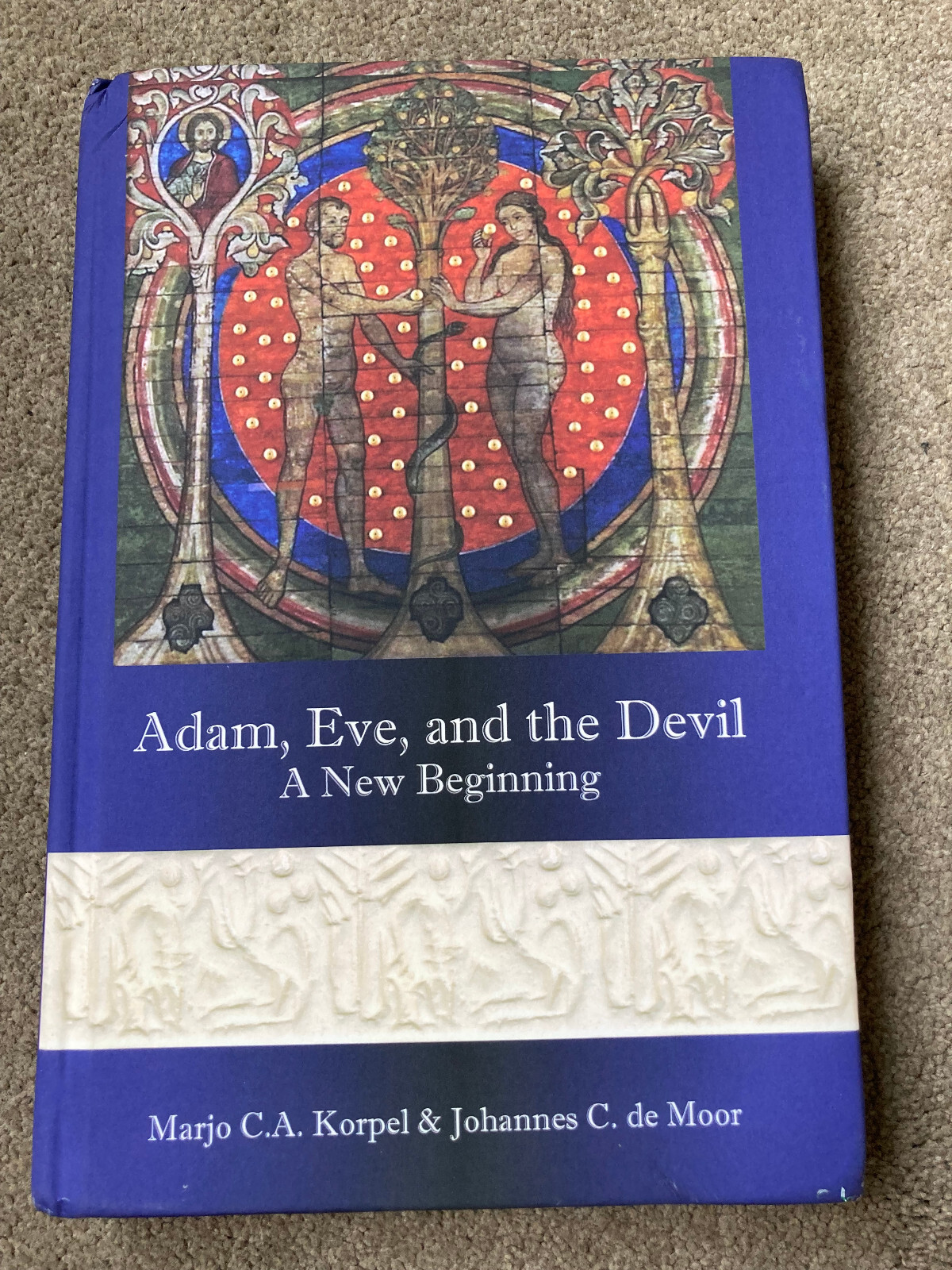 Adam, Eve, and the Devil: A New Beginning by Johannes C. De Moor