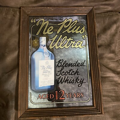 1979 Ne Plus Ultra Blended Scotch Whisky Bar Mirror Sign RARE SEE PICS