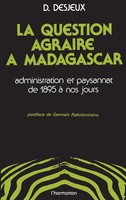 Tbd | La Question Agraire à Madagascar, Administration Et Paysannat De 1895 à...