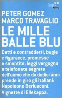 Le mille balle blu von Gomez, Peter, Travaglio, M... | Buch | Zustand akzeptabel