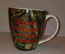 Mossy Oak Mug It's Not A Passion It's An Obsession Coffee Cup