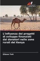 L'influenza Dei Progetti Di Sviluppo Finanziati Dai Donatori Nelle Zone...