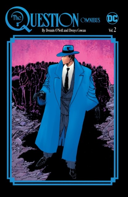 The Question Omnibus by Dennis O'Neil and Denys Cowan Vol. 2 ... - - Image 3