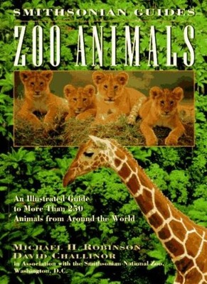 Smithsonian Guide: Zoo Animals (Smithsonian Guides Series),Robin