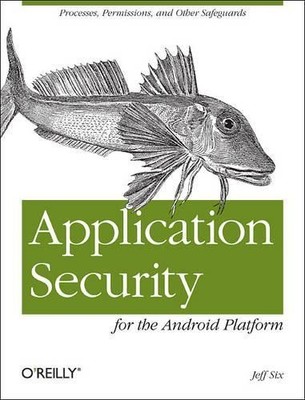 Jeff Six Application Security for the Android Platform (Taschenbuch) (US IMPORT)