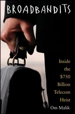 Broadbandits: Inside the $750 Billion Telecom Heist by Malik