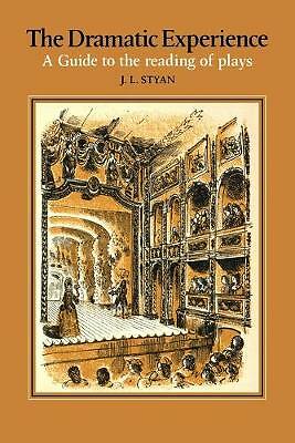 The Dramatic Experience Styan Gentleman Paperback Cambridge University Press