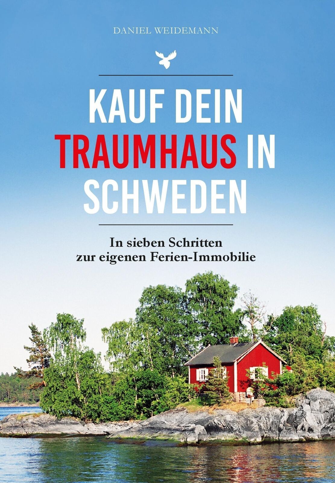 Thumbnail - Daniel Weidemann | Kauf Dein Traumhaus In Schweden | Taschenbuch |