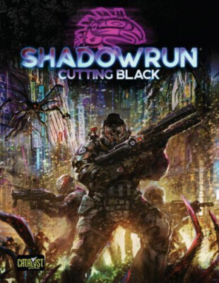 Shadowrun CUTTING BLACK Hardcover Book (Catalyst Game Labs) New