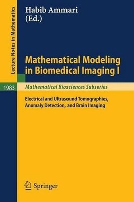 Mathematical Modeling in Biomedical Imaging I: Electrical and Ultrasound Tomogra