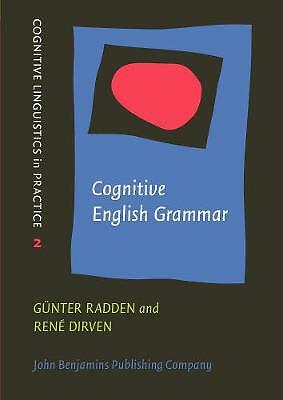 Cognitive English Grammar by Rene Dirven, , Gunter Radden (Paperback, 2007)