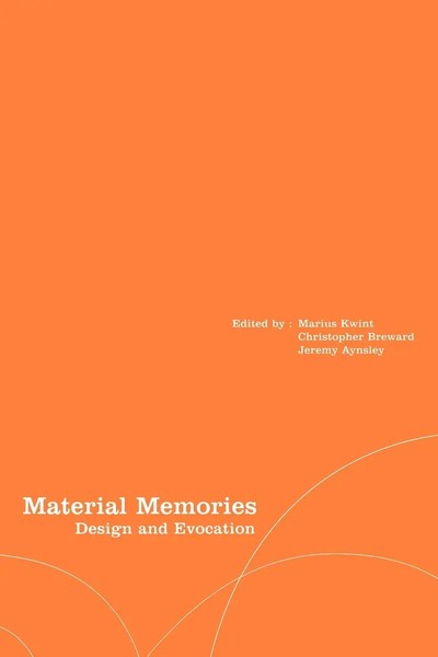 Material Memories Design And Evocation Christopher Breward (U. A.) Taschenbuch-image