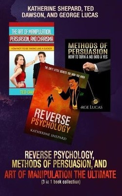Ted Dawson Geor Reverse Psychology, Methods of Persuas (Taschenbuch) (US IMPORT)