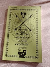 European Clockmaking: The Hamburg American Clock Company.