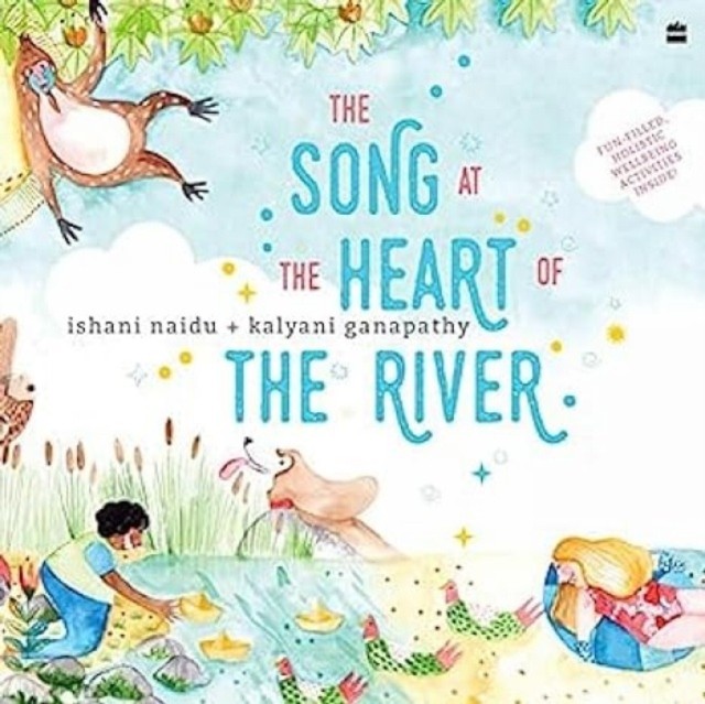 The Song at the Heart of the River by Ishani Naidu (Paperback Book)