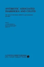 Antibiotic Associated Diarrhoea and Colitis: The role of Clostridium difficile i