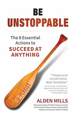 Be Unstoppable   The 8 Essential Actio..., Mills, Alden
