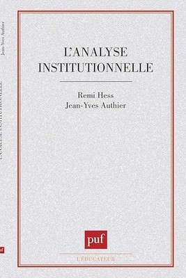 Die institutionelle Analyse - Authier, Michel